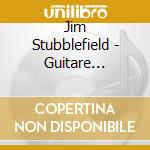 Jim Stubblefield - Guitare Mystique