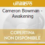 Cameron Bowman - Awakening cd