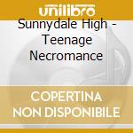 Sunnydale High - Teenage Necromance cd