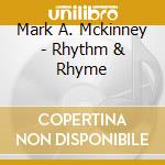 Mark A. Mckinney - Rhythm & Rhyme cd
