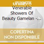 Venerable Showers Of Beauty Gamelan - Cherish Consider Conserve Create: Compositions cd