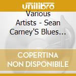 Various Artists - Sean Carney'S Blues For A Cure: Blues Cures Studio Jam, Vol. 9 cd