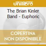 The Brian Kinler Band - Euphoric cd