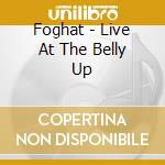 Foghat - Live At The Belly Up cd