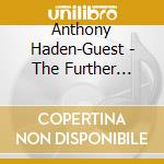 Anthony Haden-Guest - The Further Chronicles Of Now!!! cd