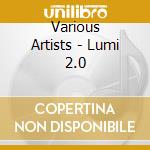 Various Artists - Lumi 2.0 cd
