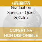 Graduation Speech - Quiet & Calm