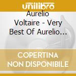 Aurelio Voltaire - Very Best Of Aurelio Voltaire 2 cd