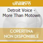 Detroit Voice - More Than Motown cd
