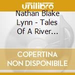 Nathan Blake Lynn - Tales Of A River Hobbit cd