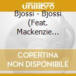 Bjossi - Bjossi (Feat. Mackenzie Wasner) cd