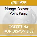 Mango Season - Point Panic cd