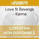 Love N Revenge - Karma cd