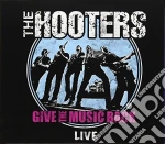 Hooters (The) - Give The Music Back cd