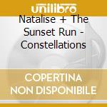 Natalise + The Sunset Run - Constellations cd