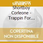 Shortboy Corleone - Trappin For Dummies cd