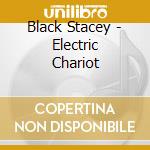 Black Stacey - Electric Chariot cd