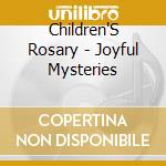Children'S Rosary - Joyful Mysteries cd