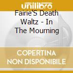 Fairie'S Death Waltz - In The Mourning cd