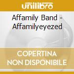 Affamily Band - Affamilyeyezed cd