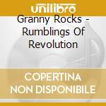 Granny Rocks - Rumblings Of Revolution cd