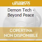 Demon Tech - Beyond Peace cd