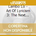 Lambo Lo - Art Of Lyricism 3: The Next Chapter cd