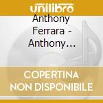 Anthony Ferrara - Anthony Ferrara cd