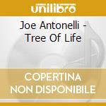 Joe Antonelli - Tree Of Life cd