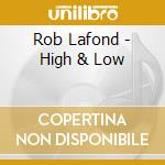 Rob Lafond - High & Low cd