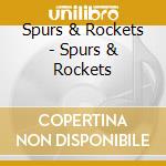 Spurs & Rockets - Spurs & Rockets cd