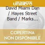 David Miami Dan / Hayes Street Band / Marks - High Surf / Star Of The Beach cd