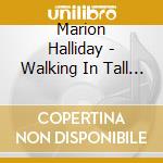 Marion Halliday - Walking In Tall Grass cd