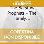The Barstow Prophets - The Family Business cd