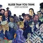 Cowboys & Frenchmen - Bluer Than You Think