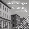 Mike Singer - Nashville Tn cd