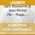 Sam Newsome & Jean-Michel Pilc - Magic Circle cd