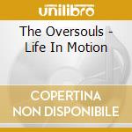 The Oversouls - Life In Motion cd