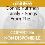 Donnie Huffman Family - Songs From The Wildwood cd