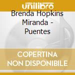 Brenda Hopkins Miranda - Puentes cd