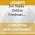 Joe Marks - Debbie Friedman Classics For Classical Guitar cd