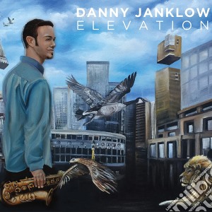 Danny Janklow - Elevation cd musicale di Danny Janklow