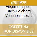 Virginia Luque - Bach Goldberg Variations For Guitar