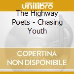 The Highway Poets - Chasing Youth cd