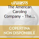 The American Caroling Company - The American Caroling Company (Live) cd