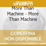 More Than Machine - More Than Machine cd