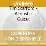 Tim Stafford - Acoustic Guitar cd