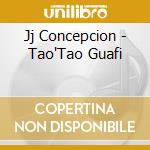 Jj Concepcion - Tao'Tao Guafi cd