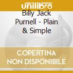 Billy Jack Purnell - Plain & Simple cd
