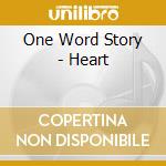 One Word Story - Heart cd